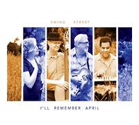 Swing Street - I'll Remember April