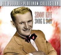 SAMMY KAYE - Swing & Sway (Dig)