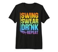 Swing Swear Drink Repeat - Funny Golf Saying Premium T-Shirt