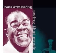 Swing That Music by Louis Armstrong