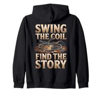 Swing the Coil Find the Story Metal Detecting Zip Hoodie