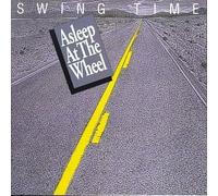 Swing Time by Asleep at the Wheel