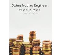 Swing Trading Engineer: Worbook part 2