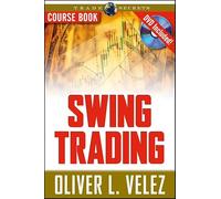Swing Trading with Oliver Velez Course Book