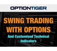 Swing Trading with Options and Customized Technical Indicators