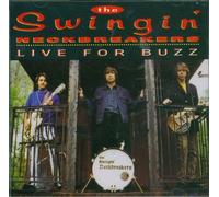 Swingin Neckbreakers - Live for Buzz