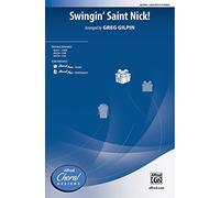 Swingin? Saint Nick!-Mixed Choir [SAB] and Mixed Ensemble