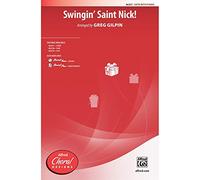 Swingin? Saint Nick!-Mixed Choir [SATB] and Mixed Ensemble