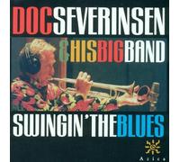 Swingin the Blues by Doc Severinsen & His Famous Bi (2013-05-03)