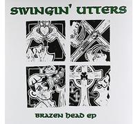 Swingin' Utters - Brazen Head Ep [10" VINYL]