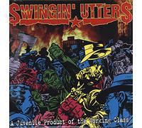 Swingin' Utters - Juvenile Product of the Workin [VINYL]