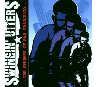 Swingin Utters - The Streets Of San Francisco