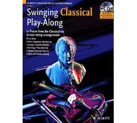 Swinging Classical Play-Along (Schott Master Play-along Series)