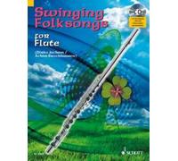 Swinging Folksongs for Flute flute (easy - intermediate) with CD plus CD: Full p
