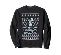 Swinging in Winter, I Was One Under, Golfer Lover, No Golf Sweatshirt