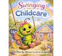 Swinging Into Childcare