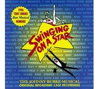 Swinging on a Star - Johnny Burke Musical