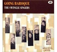 Swingle Singers, the - Going Baroque Operazione Sanpi