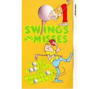 Swings And Misses - Golf's Goof Ups And Miraculous Moments [VHS]