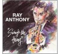 Swing's the Thing by Ray Anthony (1995-05-15)