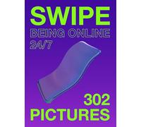 Swipe: Being online 24/7