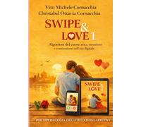 SWIPE & LOVE 1: PSICOLOGIA DELLE RELAZIONI AFFETTIVE