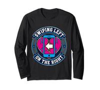 Swiping Left On The Right Swiping Left Badge Long Sleeve T-Shirt