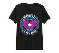 Swiping Left On The Right Swiping Left Badge Premium T-Shirt