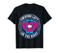 Swiping Left On The Right Swiping Left Badge T-Shirt