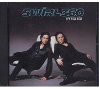 Swirl 360 (Author) - Hey Now Now [CD-Single]