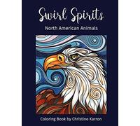 Swirl Spirits North American Animals Coloring Book