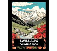 Swiss Alps Coloring Book