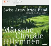 Swiss Army Brass Band - Märsche,Choräle und Hymnen