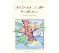 Swiss Family Robinson (Wordsworth Children's Classics)