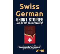 Swiss German: Short Stories and Texts for Beginners