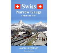 Swiss Narrow Gauge South and West