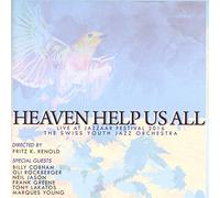 Swiss Youth Jazz Orchestra - Heaven Help Us All: Live At Jazzaar Festival 2016
