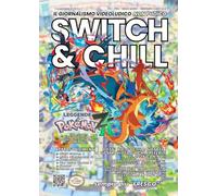 Switch & Chill #7: Freschezza autunnale, Pokémon e grandi avventure! (Switch and Chill: la rivista)