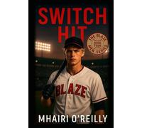 Switch Hit: A Bad Boy Baseball Romance (The Blaze Men)