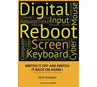 Switch It Off And Switch It Back On Again !: A Gentle Introduction to Computers
