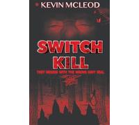 Switch Kill: They Messed with the Wrong Navy Seal