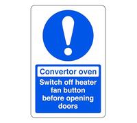 Switch Off Heater Fan Button Before Opening Doors - safety sign - High tack self-adhesive sticker (600mm x 400mm) Viewing Distance within 20m.