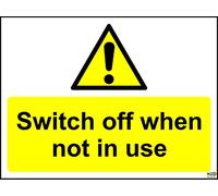 Switch Off When not in use Safety Sign - Self Adhesive Sticker 100mm x 100mm