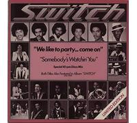 SWITCH - We Like To Party... Come On