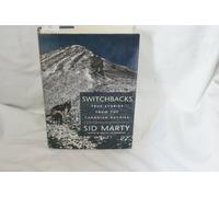 Switchbacks: True Stories from the Canadian Rockies