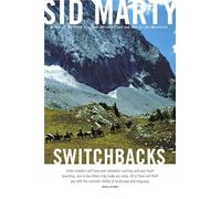 Switchbacks: True Stories from the Canadian Rockies