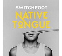 Switchfoot - Native Tongue [VINYL]
