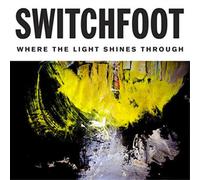 Switchfoot - Where The Light Shines Through (Standard Version)