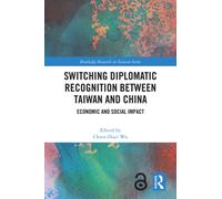 Switching Diplomatic Recognition Between Taiwan and China : Economic and Social Impact