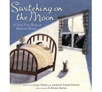 Switching on the Moon: A Very First Book of Bedtime Poems